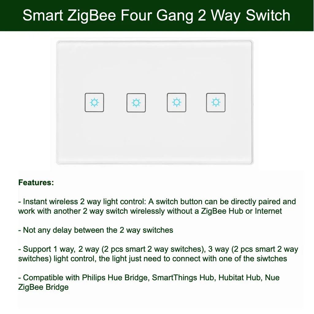 ZigBee 4 Gang 2 Way Switch Set for SmartThings, Hubitat and Philips Hue 2 Way Light Control